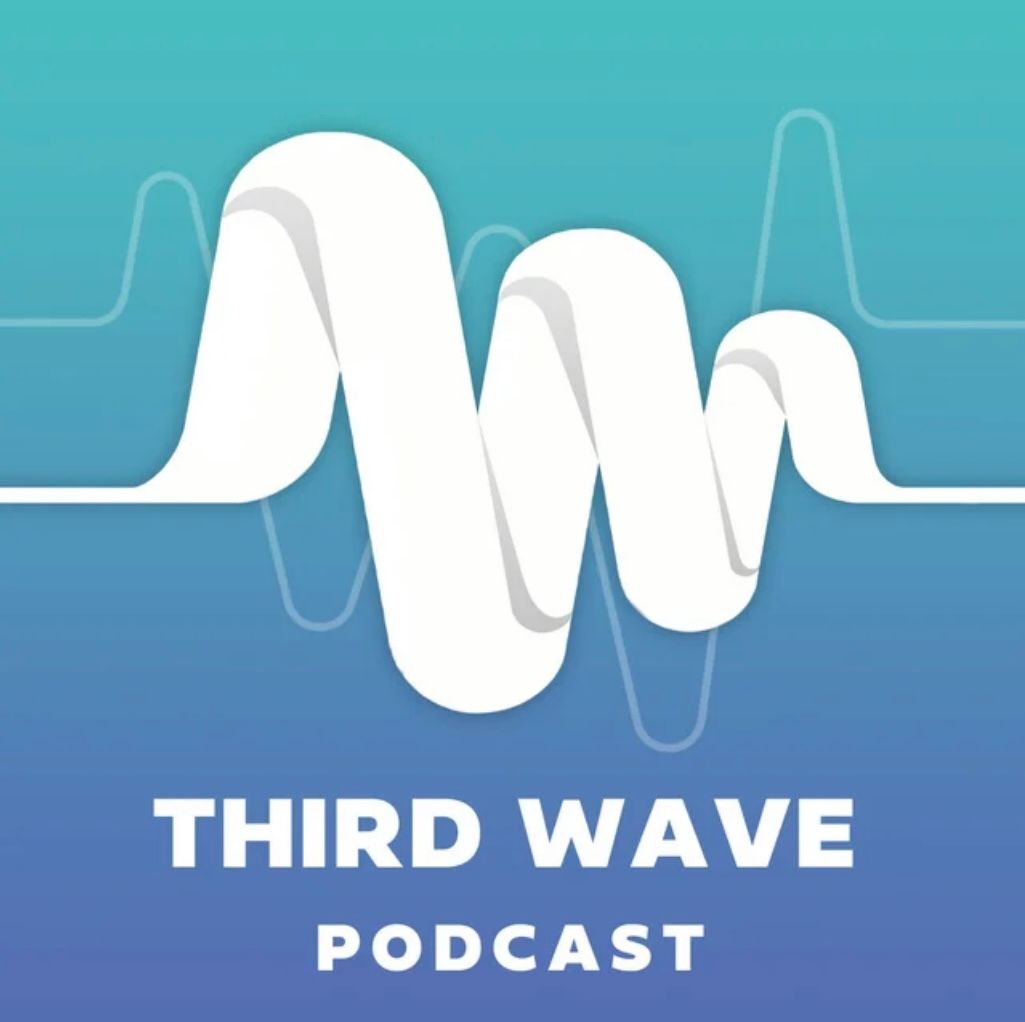 Third wave podcast ketamine treatment mental health